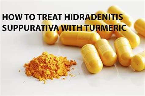 How To Treat Your Hidradenitis Suppurativa With Turmeric Ou Comment
