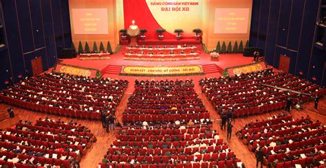Đại Hội Đại Biểu Toàn Quốc Lần Thứ Xii Của Đảng Đảng Cộng Sản Việt