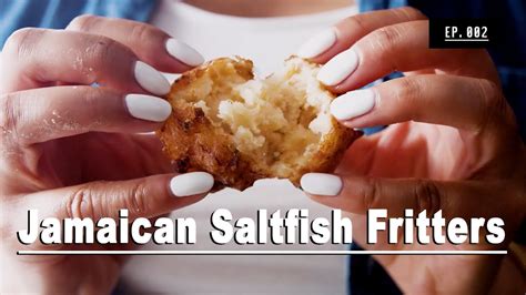 How To Make Jamaican Saltfish Fritters Aka Stamp And Go Recipe