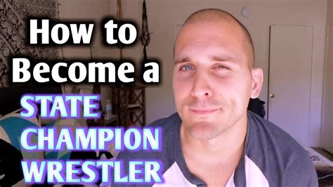 How To Become A State Champion Wrestler Youtube