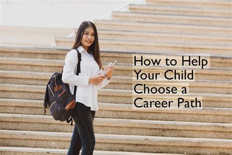 How To Help Your Child Choose A Career Path Kids World Fun Blog