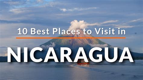 10 Best Places To Visit In Nicaragua Travel Video Sky Travel Youtube
