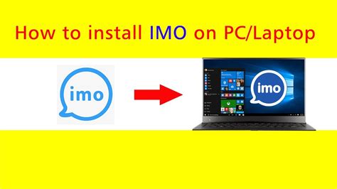 Imo Apps Install For Windows 10 Once Imo Free Video Calls And Chat Is