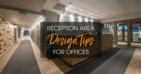 Reception Area Design Tips For Offices 2020 Office