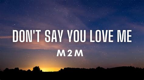 M2m Don T Say You Love Me Lyrics Youtube