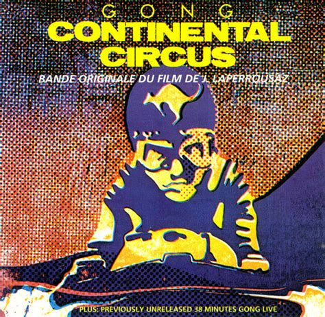 Musicology Gong Continental Circus 1971