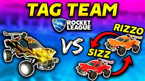 Rocket League Tag Team Vs Rizzo And Sizz Youtube