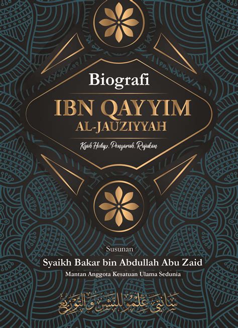 Terjemahan Biografi Ibn Qayyim Al Jauziah Oleh Bakar Bin Abdullah Abu