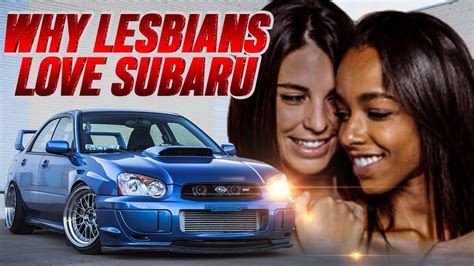 Lesbaru Origin Why Do Lesbians Drive Subarus Answer Genius Marketing Strategy Youtube