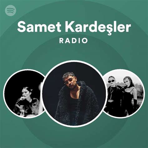Samet Karde Ler Radio Spotify Playlist