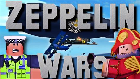 Why You Should Play Zeppelin Wars Roblox Youtube