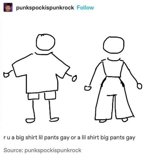 Onetopic On Twitter R U A Big Shirt Lil Pants Gay Or A Lil Shirt Big