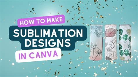 How To Make Sublimation Designs In Canva