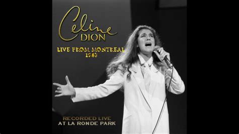 Celine Dion Du Soleil Au Coeur Live From Montreal Youtube