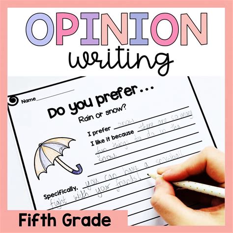 Fifth Grade Opinion Writing Prompts Terrific Teaching Tactics