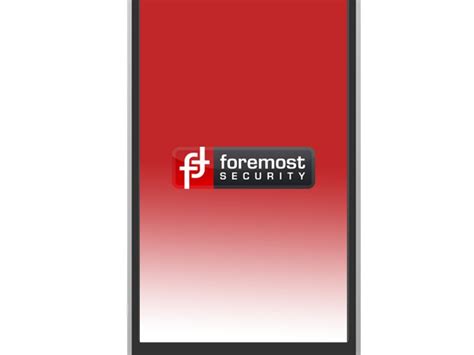 Foremost Security Set To Launch Mobile App For Instant Security Alerts