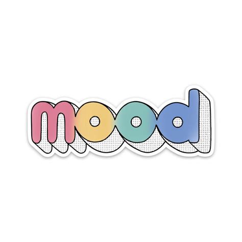 Mood Sticker Sticker Art Print Stickers Laptop Stickers