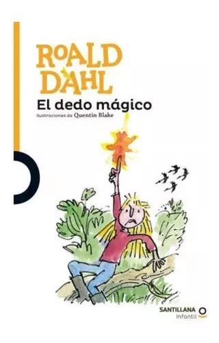 El Dedo Mágico Roald Dahl Cuotas Sin Interés