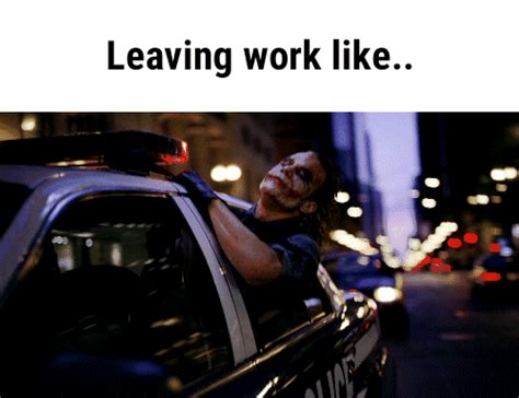 19 Leaving Work Memes S Factory Memes