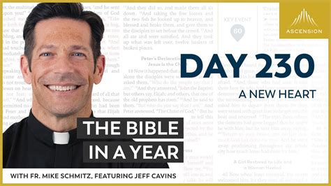 Day 230 A New Heart — The Bible In A Year With Fr Mike Schmitz