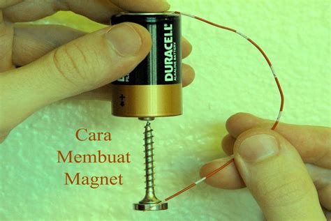 Sebutkan Cara Membuat Magnet