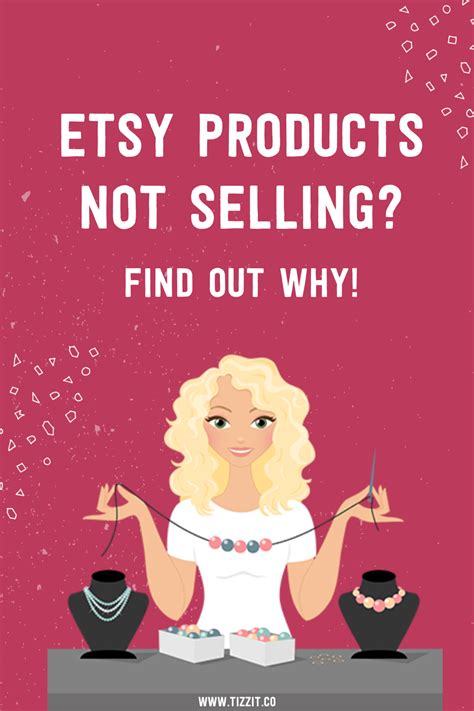 Find Out Why Your Etsy Or Handmade Products Are Not Selling Etsy