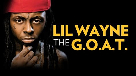 See Who Lil Wayne Named Goat