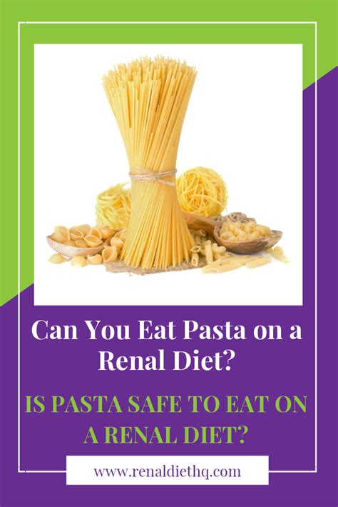 Can You Eat Pasta on a Renal Diet? | Renal Diet Menu Headquarters
