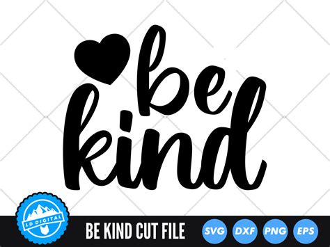 Be Kind Svg Bee Kind Cut File Kindness Cut File Kind Svg By Ld
