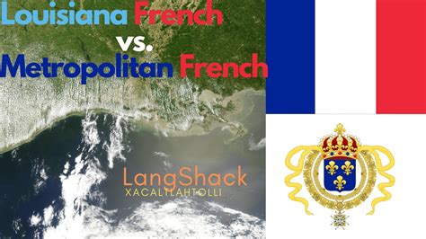How Different Are Louisiana French Vs Metropolitan French Youtube