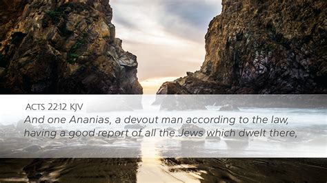 Acts 2212 Kjv Desktop Wallpaper And One Ananias A Devout Man