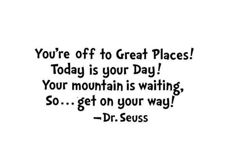 Youre Off To Great Places Today Is Your Day Dr Seuss Wall Decal Quote