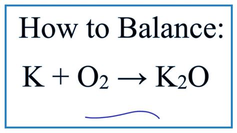 How To Balance K O2 K2o Potassium Oxygen Gas Youtube