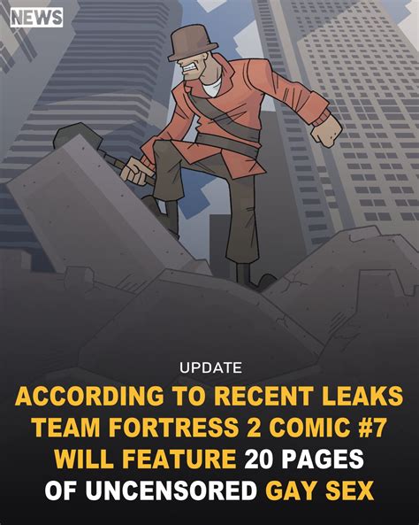 ﻿update According To Recent Leaks Team Fortress 2 Comic 7 Will Feature 20 Pages Of Uncensored
