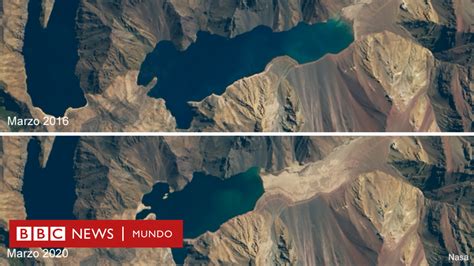 Megasequía En Chile Las Imágenes Satelitales Que Muestran Las