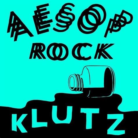 Aesop Rock Klutz Lyrics Genius Lyrics