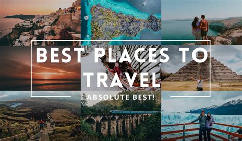 The Top Most Best Tourist Places In The World