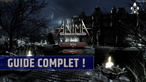 Guide Complet Anima The Reign Of Darkness Mondes Classes Endgame