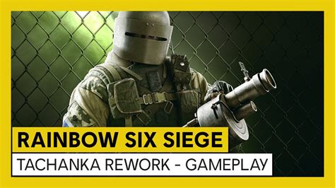 Tom Clancys Rainbow Six Siege Tachanka Rework Trailer Gameplay