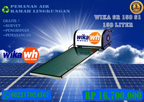Cara mudah membuat panel tenaga surya sendiri. Pemanas Air Tenaga Surya Solar Water Heater WIKA SR-150S1 ...