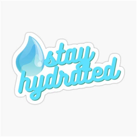 Stay Hydrated Sticker For Sale By Kr Shop Redbubble