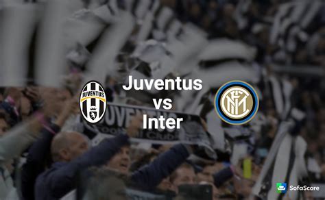 Our database has everything you'll ever need, so enter & enjoy ;) Juventus vs Inter: Match preview and prediction ...