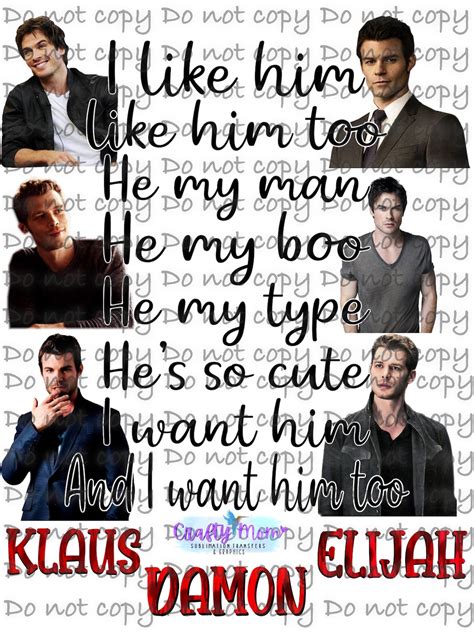 The Vampire Diaries Like Him Damon Elijah And Klaus Only Etsy