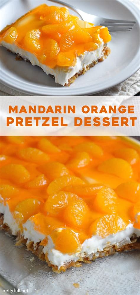 Mandarin Orange Pretzel Salad Dessert Belly Full