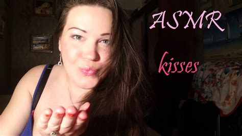 АСМР ПОЦЕЛУИ 💋👄💋 Asmr Kisses Youtube
