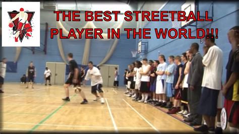The Best Streetball Player In The World Youtube