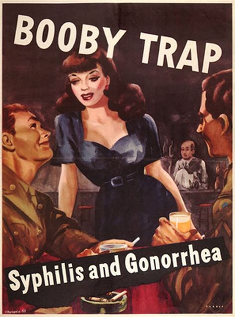 1940s Posters Call Men To Stay Safe From Stds And The Women Who May Be