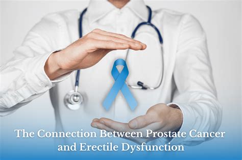 The Connection Between Prostate Cancer And Erectile Dysfunction Department Of Surgery