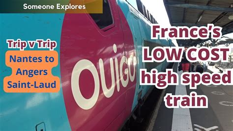 Ouigo Frances Low Cost High Speed Train Review Angers To Nantes