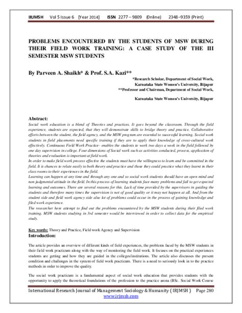 Interns are usually undergraduates or students, and most internships last between a month and three months. (PDF) PROBLEMS ENCOUNTERED BY THE STUDENTS OF MSW DURING ...